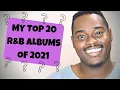 MY TOP 20 R B ALBUMS OF 2021