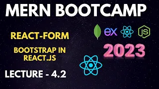 Lecture 4 2 - React-Form bootstrap in react React js beginner tutorial MERN Stack Tutorial 2023