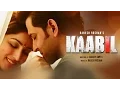 Download Lagu Kaabil Hoon Song (Video) | Kaabil | Hrithik Roshan, Yami Gautam | Jubin Nautiyal, Palak