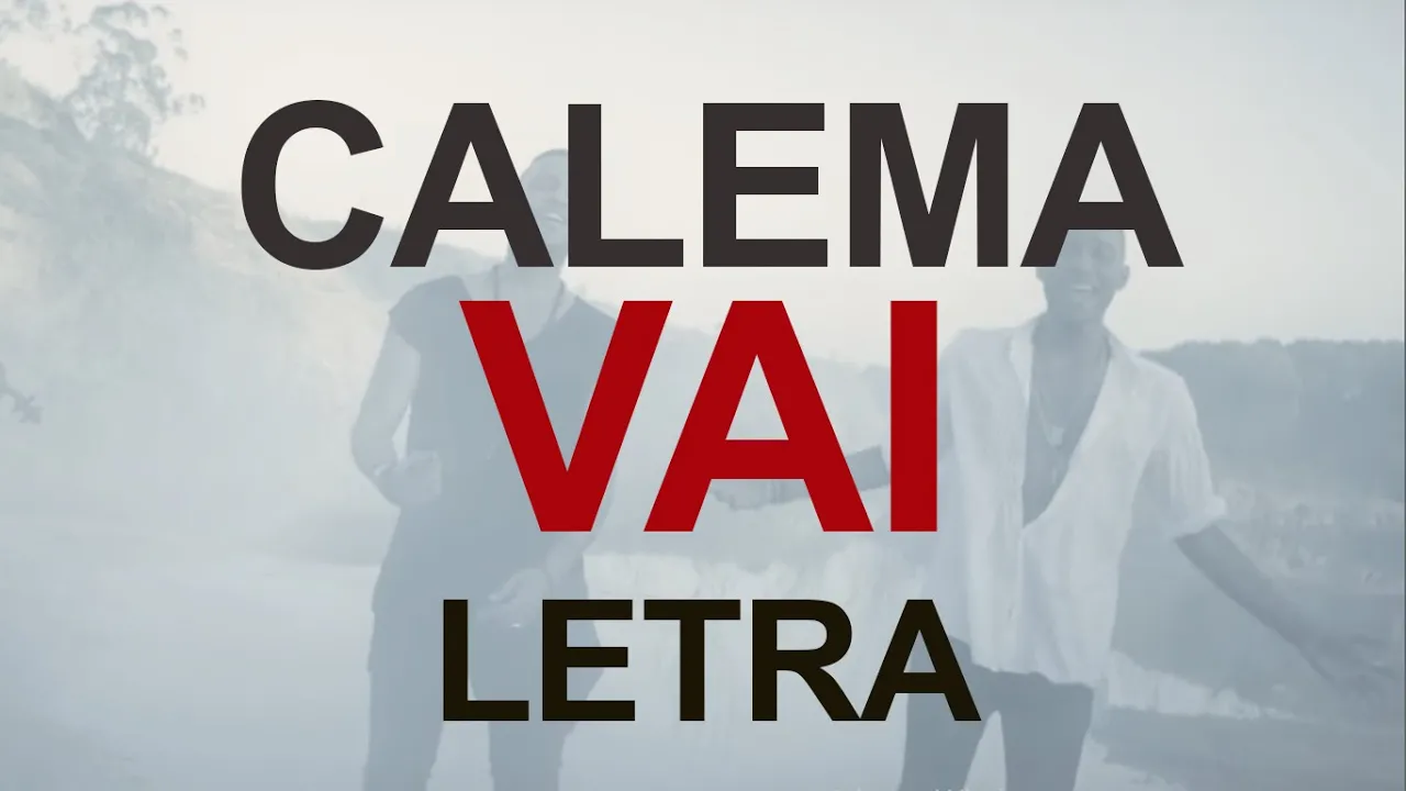 Calema - Vai ( vídeo lyrics )