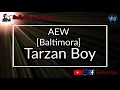Download Lagu Baltimora [AEW]  - Tarzan Boy [Jungle Boy Theme] (Karaoke)