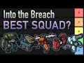 Into the Breach - Mech Squad Tier List