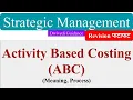 Activity Based Costing ABC activity based costing process Strategic management ABC Costing