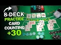 8 Deck Shoe Card Counting Practice - HIGH Count