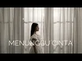 Download Lagu Aqeela Calista | Menunggu Cinta (acoustic version)