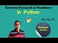 Reverse Pyramid of Numbers in Python Number Pattern Problem Python Language