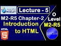O Level M2 R5 Chapter 2 Introduction to HTML in hindi Lecture 5