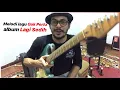 Download Lagu Melodi lagu Gak Perlu Album Lagi Sedih