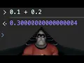 Mr Incredible learns the truth about floating point numbers