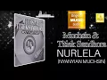 Muchsin - Nurlela (Official Audio)