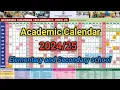 Academic Calendar 2024-25 Academic Calendar Of Elementary and Secondary school