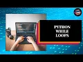 Lesson 11 Python While Loop Python With Vivek Gaurav
