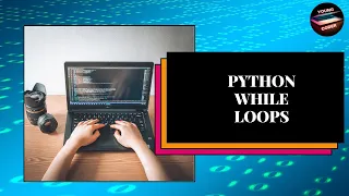 Lesson 11 Python While Loop Python With Vivek Gaurav