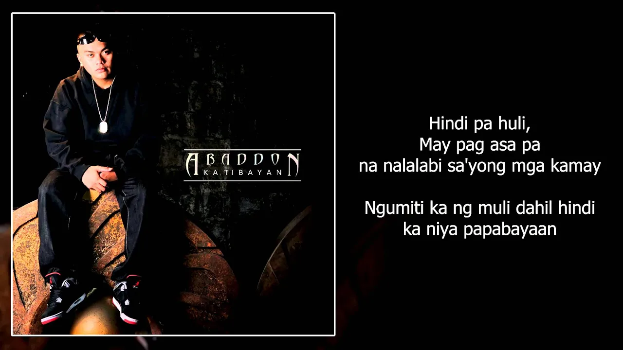 Abaddon - Hindi Pa Huli Ft. Kawayan (With Lyrics)