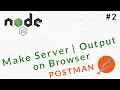 Node js Tutorial Make Server Output on Browser Postman Ujjwal Technical Tips