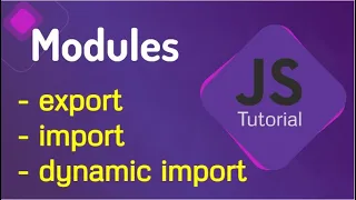 JavaScript ES6 Modules JavaScript modules tutorial