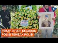 Lagu Kasus Polisi Tembak Polisi Baru Diungkap 3 Hari Setelah Kejadian, Apa yang Terjadi di TKP?