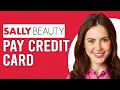 How To Pay Sally Beauty Credit Card How Do You Pay Sally Beauty Credit Card
