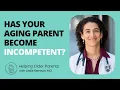 How to Know if Your Aging Parent Can Still Make Decisions