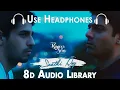 Download Lagu Saathi Rey (8D Audio) – Kapoor \u0026 Sons| Sidharth| Alia| Fawad|Rishi Kapoor| Arko