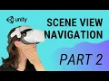 Unity 101 How to Navigate Scene View - Part 2 of 2
