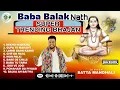 Download Lagu Baba Balaknath Hits Bhajans | Vol 3 |Audio Jukebox | Satta Mandhali | Trending Bhajans |