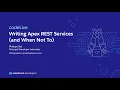 codeLive Writing Apex REST Services and When Not To