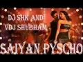 Download Lagu shiyaan pyscho dj shk and vdj shubham | saho movie song