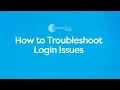How to Troubleshoot Login Issues