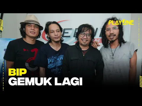 BIP - Aku Gemuk Lagi | playOne Radioshow