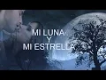 MI LUNA Y MI ESTRELLA ..BANDA MACHOS..