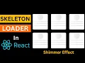 Skeleton Loading in React Shimmer Effect in React JS