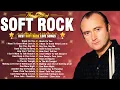 Download Lagu Phil Collins, Elton John, Air Supply, Michael Bolton, Bee Gees, Chicago - Soft Rock Hits 70s 80s 90s