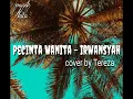 Download Lagu Lirik Lagu Pencinta Wanita - Irwansyah | cover by Tereza |