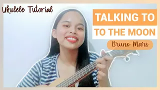 Download Talking To The Moon- Bruno Mars (Ukulele Tutorial) MP3