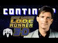 Lode Runner 3-D N64 - Continue