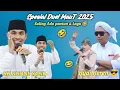 Download Lagu DUET SPEKTAKULER TERBAIK 2025 | Kh kholil Yasin Vs kh Asnawi Sofyan ( Kyai Keren ) Full lucu 😂