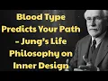 Download Lagu Blood Type Predicts Your Path – Jung’s Life Philosophy on Inner Design