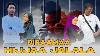 New Dirama Afaan Oromo HIJAA JALALA Full HD SHORT FILM 