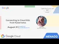 Connecting to Cloud SQL from Kubernetes AFAF KELAI