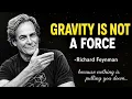 Richard Feynman Explains What Everyone Gets Wrong About GRAVITY