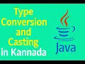 4 Type Conversion and Casting in Java Kannada Tutorial