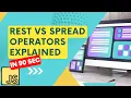 JavaScript Rest vs Spread Operators Explained in 90 Seconds Quick