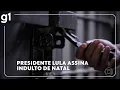 Lagu Jornal Hoje: Indulto de Natal assinado por Lula exclui condenados por crimes contra a democracia