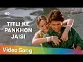 Download Lagu Titli Ke Pankhon Jaisi (HD) | Mere Do Anmol Ratan (1998) | Namrata Shirodkar | Mukul Dev| Hindi Song
