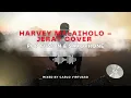 Lagu HARVEY MALAIHOLO - JERAT COVER (POP FUSION \u0026 SAXOPHONE)