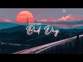 Vietsub | Bad Day - Daniel Powter | Lyrics Video