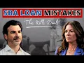 10 SBA LOAN MISTAKES to AVOID From Real SBA Lenders