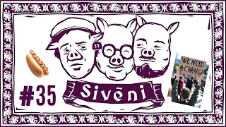Sivēni | Atbalsta grupa | Ep. 35
