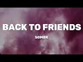 Lagu sombr - back to friends (Lyrics)